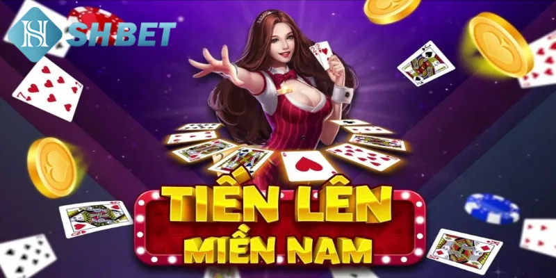 Tìm hiểu thông tin sơ lược về game bài tiến lên miền Nam