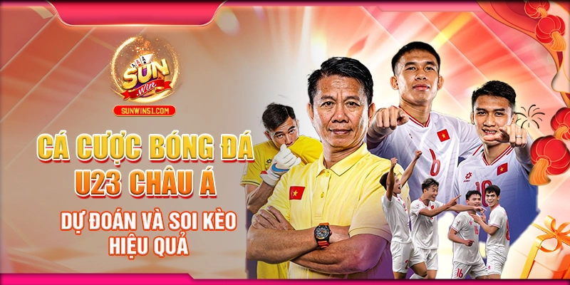 ca-cuoc-bong-da-u23-chau-a-du-doan-va-soi-keo-hieu-qua