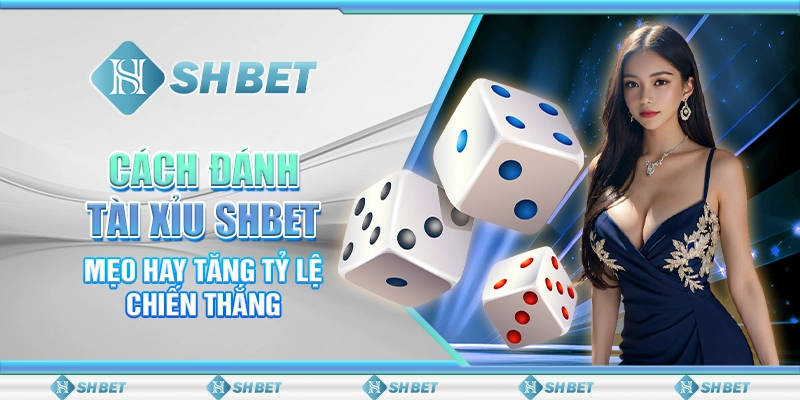 Cá Cược Esport SHBET - Sân Chơi Của Trận Đấu Đỉnh Cao